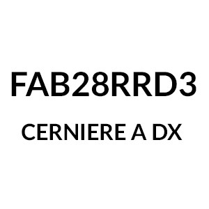 FAB28RRD3 - Cerniere a Dx