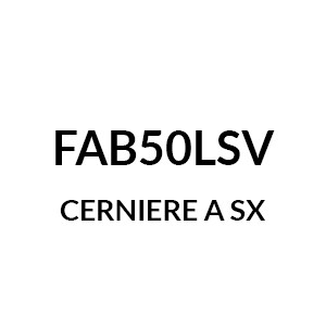 FAB50LSV - Cerniere a SX