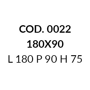 COD. 0022 - L 180 P 90 H 75 cm (+€ 95,14)