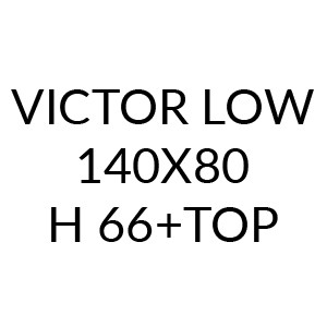 3900L - Victor Low 140x80 H 66+Top