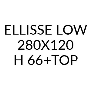 2402L - Ellisse Low 280x120 H 66+Top